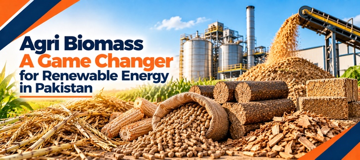 Agri Biomass | A Game Changer for Renewable Energy in Pakistan