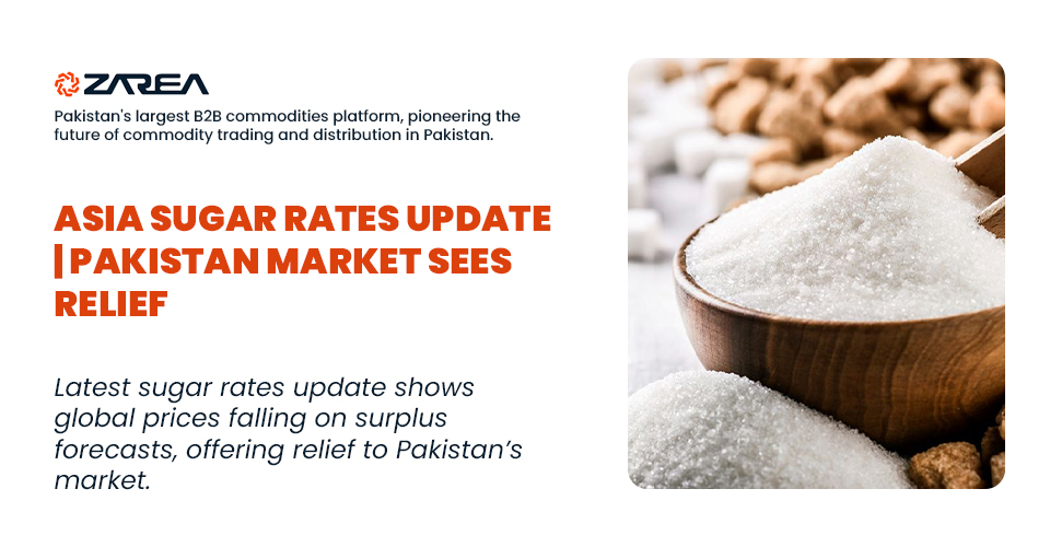 Asia Sugar Rates Update | Pakistan Market Sees Relief