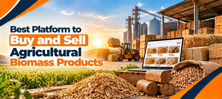Best Platform to Buy and Sell Agricultural Biomass products