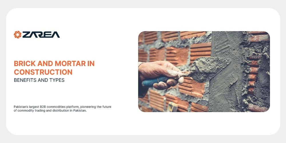 Brick and Mortar in Construction | Benefits and Types
