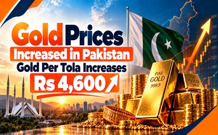 Gold Prices Increased in Pakistan - Gold Per Tola Increases Rs4,600