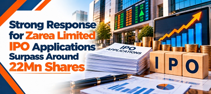 Strong response for Zarea Limited IPO, applications surpass around 22mn shares